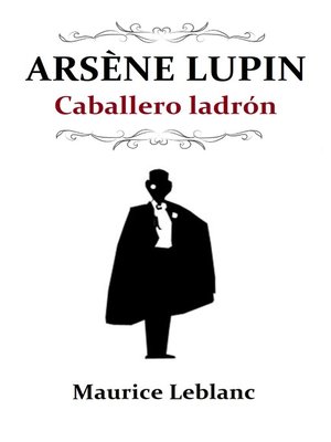 cover image of Arsène Lupin, caballero ladrón
